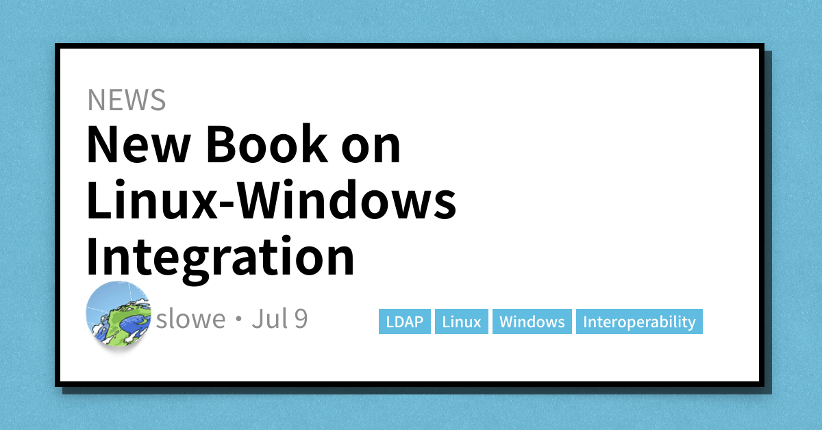 New Book on Linux-Windows Integration - Scott's Weblog - The weblog of ...