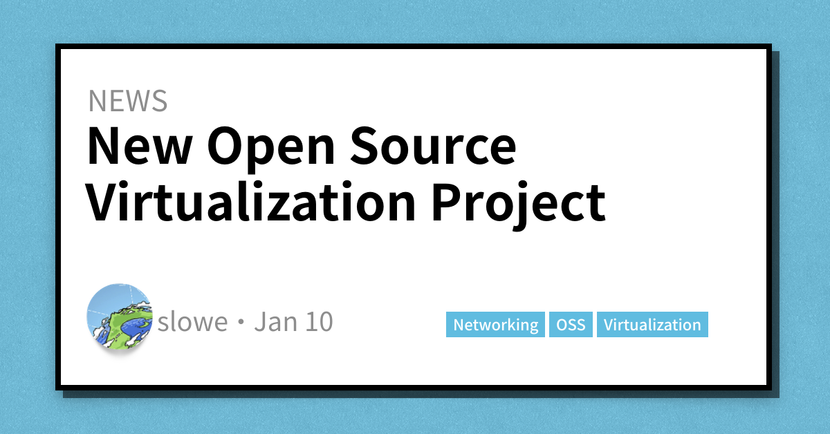 New Open Source Virtualization Project - Scott's Weblog - The weblog of ...