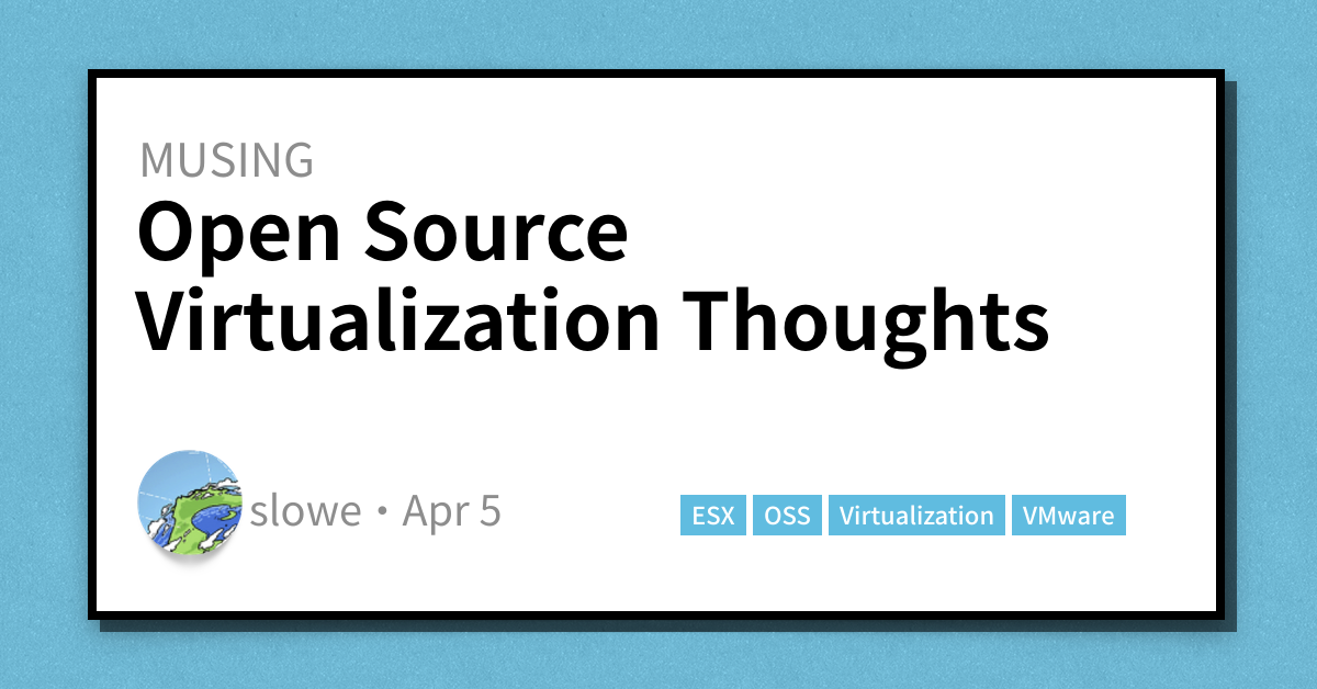 Open Source Virtual Studio Open Source Virtualization Thoughts - Scott's Weblog - The weblog of an ...