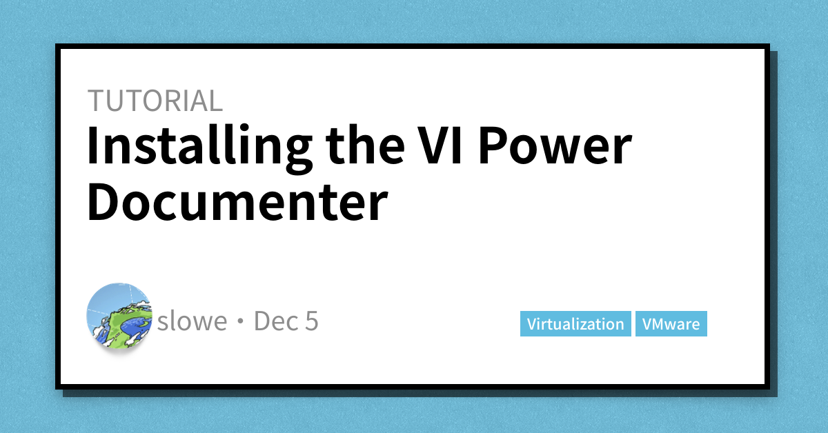 Installing the VI Power Documenter - Scott's Weblog - The weblog of an ...